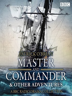 cover image of Jack Aubrey & Stephen Maturin: Master & Commander & Other Adventures